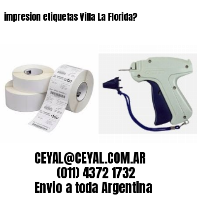 impresion etiquetas Villa La Florida?