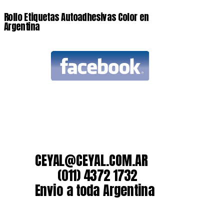 Rollo Etiquetas Autoadhesivas Color en Argentina