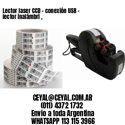 Lector laser CCD – conexión USB – lector inalámbri ,