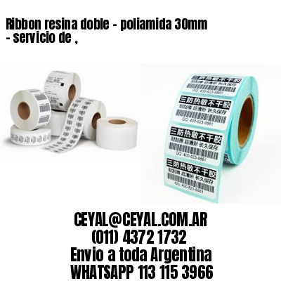 Ribbon resina doble – poliamida 30mm – servicio de ,
