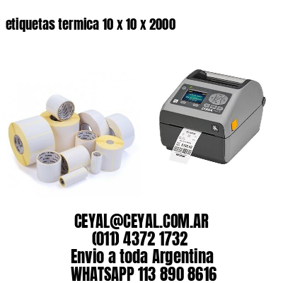 etiquetas termica 10 x 10 x 2000