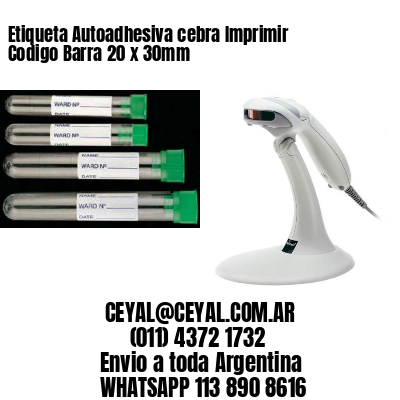 Etiqueta Autoadhesiva cebra Imprimir Codigo Barra 20 x 30mm