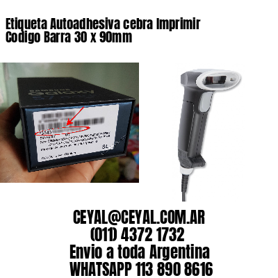 Etiqueta Autoadhesiva cebra Imprimir Codigo Barra 30 x 90mm