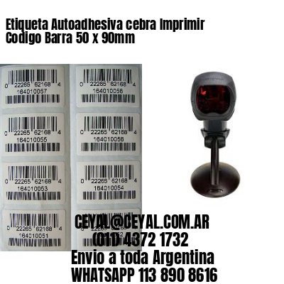 Etiqueta Autoadhesiva cebra Imprimir Codigo Barra 50 x 90mm