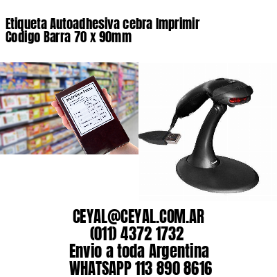 Etiqueta Autoadhesiva cebra Imprimir Codigo Barra 70 x 90mm