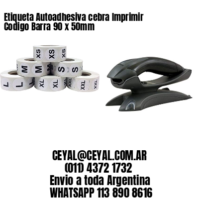Etiqueta Autoadhesiva cebra Imprimir Codigo Barra 90 x 50mm