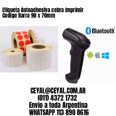 Etiqueta Autoadhesiva cebra Imprimir Codigo Barra 90 x 70mm