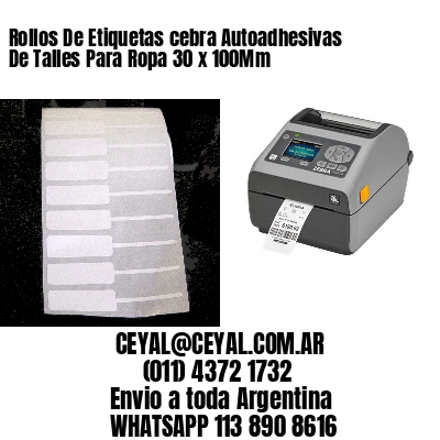Rollos De Etiquetas cebra Autoadhesivas De Talles Para Ropa 30 x 100Mm