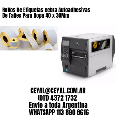 Rollos De Etiquetas cebra Autoadhesivas De Talles Para Ropa 40 x 30Mm