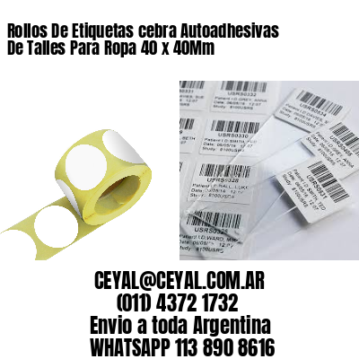 Rollos De Etiquetas cebra Autoadhesivas De Talles Para Ropa 40 x 40Mm