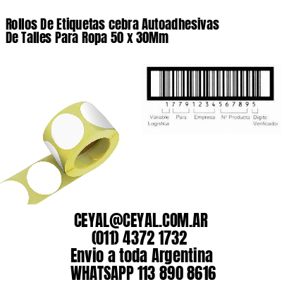 Rollos De Etiquetas cebra Autoadhesivas De Talles Para Ropa 50 x 30Mm