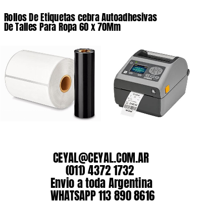 Rollos De Etiquetas cebra Autoadhesivas De Talles Para Ropa 60 x 70Mm