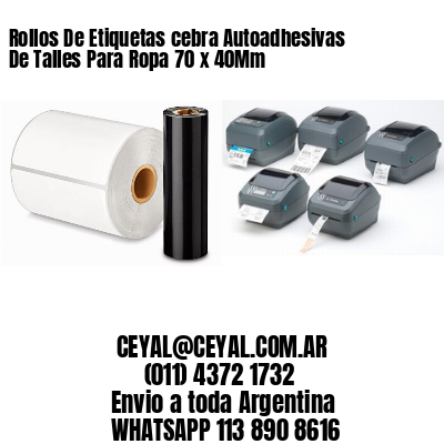 Rollos De Etiquetas cebra Autoadhesivas De Talles Para Ropa 70 x 40Mm