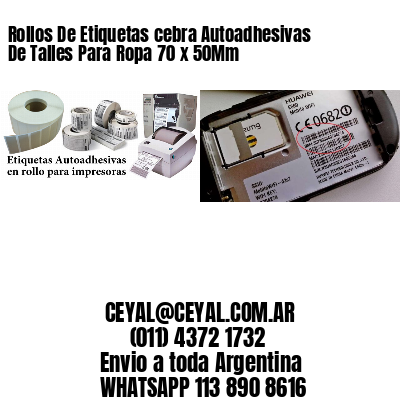 Rollos De Etiquetas cebra Autoadhesivas De Talles Para Ropa 70 x 50Mm