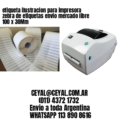 etiqueta ilustracion para impresora zebra de etiquetas envio mercado libre 100 x 30Mm