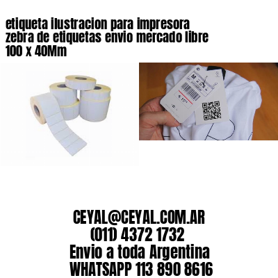 etiqueta ilustracion para impresora zebra de etiquetas envio mercado libre 100 x 40Mm