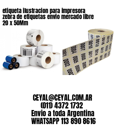 etiqueta ilustracion para impresora zebra de etiquetas envio mercado libre 20 x 50Mm