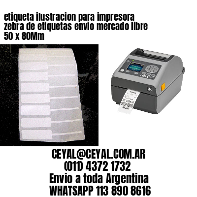 etiqueta ilustracion para impresora zebra de etiquetas envio mercado libre 50 x 80Mm