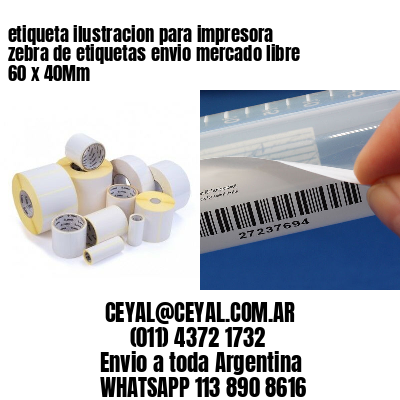 etiqueta ilustracion para impresora zebra de etiquetas envio mercado libre 60 x 40Mm