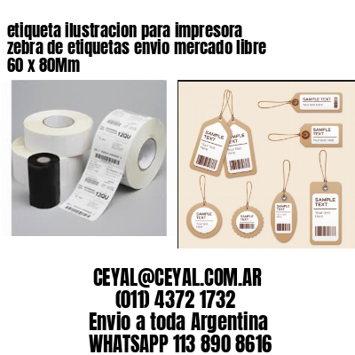 etiqueta ilustracion para impresora zebra de etiquetas envio mercado libre 60 x 80Mm