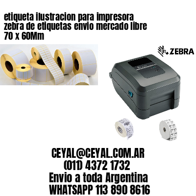 etiqueta ilustracion para impresora zebra de etiquetas envio mercado libre 70 x 60Mm