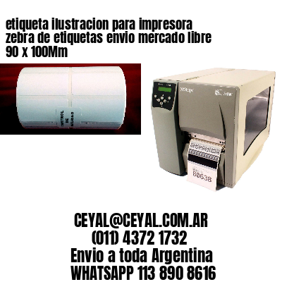etiqueta ilustracion para impresora zebra de etiquetas envio mercado libre 90 x 100Mm