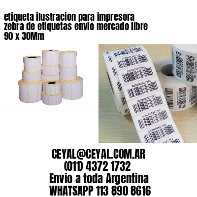 etiqueta ilustracion para impresora zebra de etiquetas envio mercado libre 90 x 30Mm