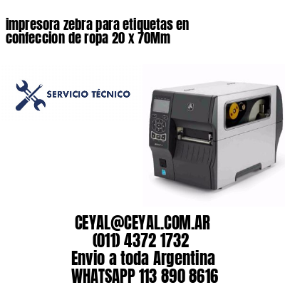 impresora zebra para etiquetas en confeccion de ropa 20 x 70Mm