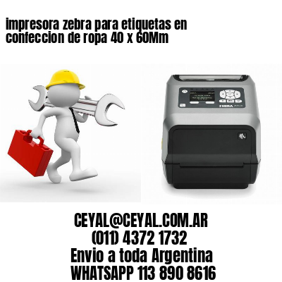 impresora zebra para etiquetas en confeccion de ropa 40 x 60Mm
