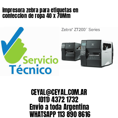impresora zebra para etiquetas en confeccion de ropa 40 x 70Mm