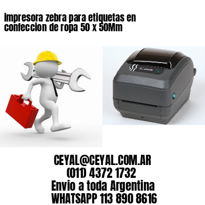 impresora zebra para etiquetas en confeccion de ropa 50 x 50Mm