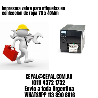 impresora zebra para etiquetas en confeccion de ropa 70 x 40Mm