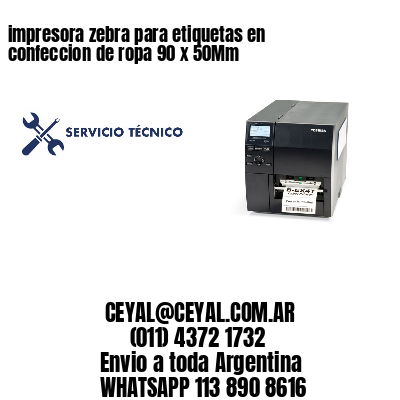 impresora zebra para etiquetas en confeccion de ropa 90 x 50Mm
