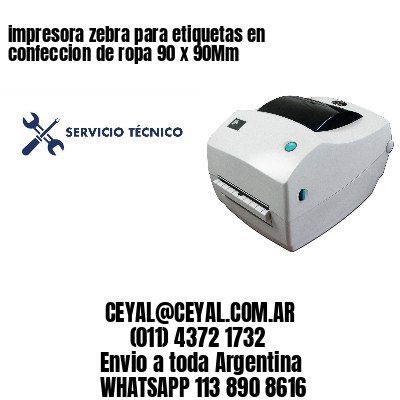 impresora zebra para etiquetas en confeccion de ropa 90 x 90Mm