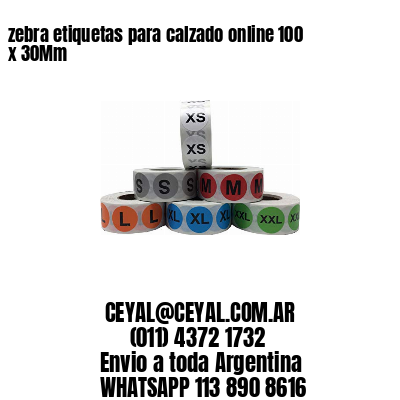 zebra etiquetas para calzado online 100 x 30Mm