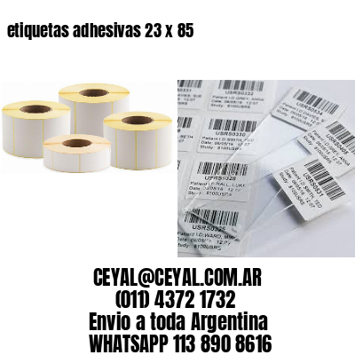 etiquetas adhesivas 23 x 85