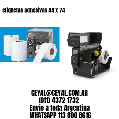 etiquetas adhesivas 44 x 74