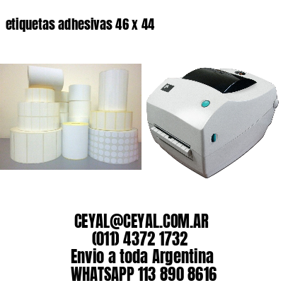 etiquetas adhesivas 46 x 44