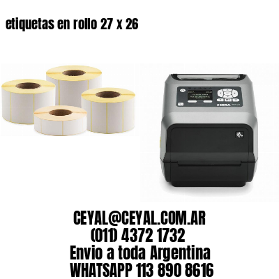 etiquetas en rollo 27 x 26