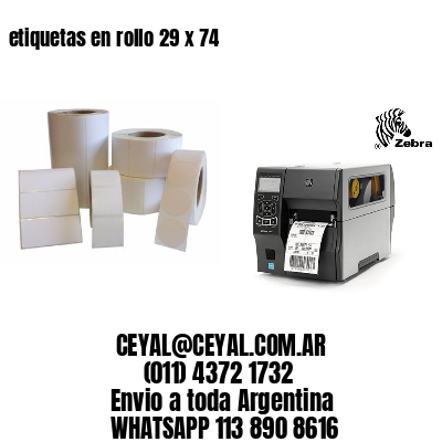 etiquetas en rollo 29 x 74