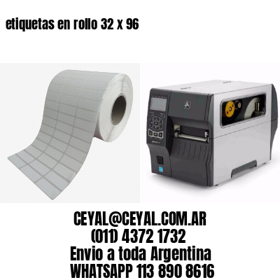 etiquetas en rollo 32 x 96