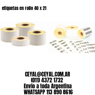 etiquetas en rollo 40 x 21