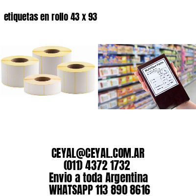 etiquetas en rollo 43 x 93