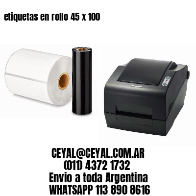 etiquetas en rollo 45 x 100