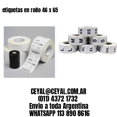 etiquetas en rollo 46 x 65