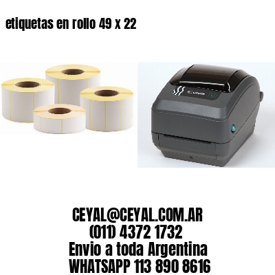 etiquetas en rollo 49 x 22