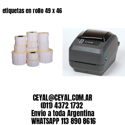 etiquetas en rollo 49 x 46