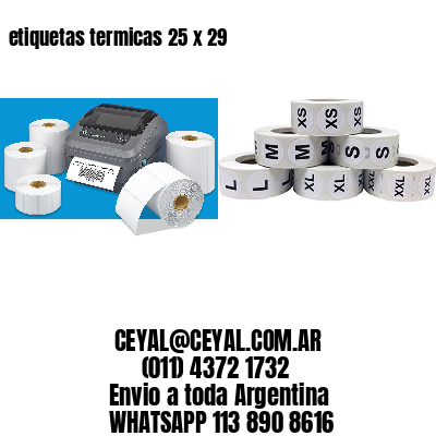 etiquetas termicas 25 x 29