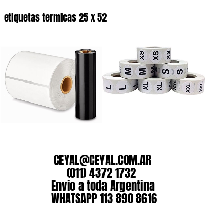 etiquetas termicas 25 x 52