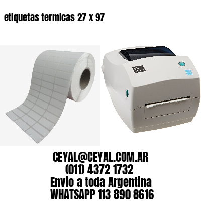 etiquetas termicas 27 x 97